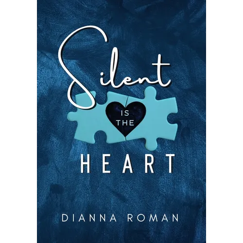 Silent Is The Heart - Hardcover