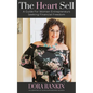 The Heart Sell: A guide for women entrepreneurs seeking financial freedom - Paperback