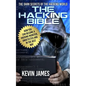 The Hacking Bible: The Dark secrets of the hacking world: How you can become a Hacking Monster, Undetected and in the best way - Paperback