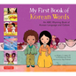 My First Book of Korean Words: An ABC Rhyming Book of Korean Language and Culture - Hardcover
