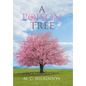 A Poison Tree: A Tree of Life Novel - Hardcover