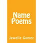 Name Poems - Paperback