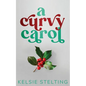A Curvy Carol - Paperback