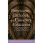 Protestants, Catholics, and University Education: Trinity College Dublin in the Age of Revolution - Hardcover