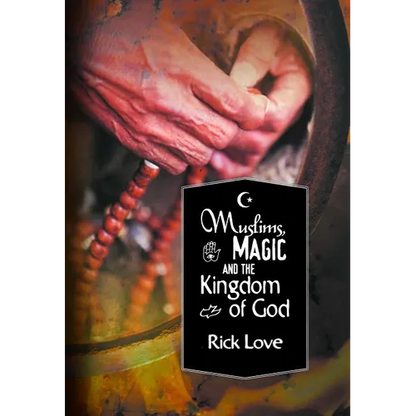 Muslims, Magic and the Kingdom of God - Paperback