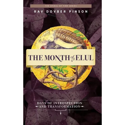 The Month of Elul: Days of Instrospection and Transformation - Hardcover
