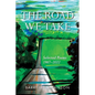 The Road We Take: Selected Poems 1967-2022 - Paperback