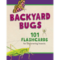 Backyard Bugs: 101 Flashcards for Discovering Insects - Hardcover
