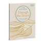 Through the Desert - Includes Six-Session Video Series: A Study on God's Faithfulness - Hardcover