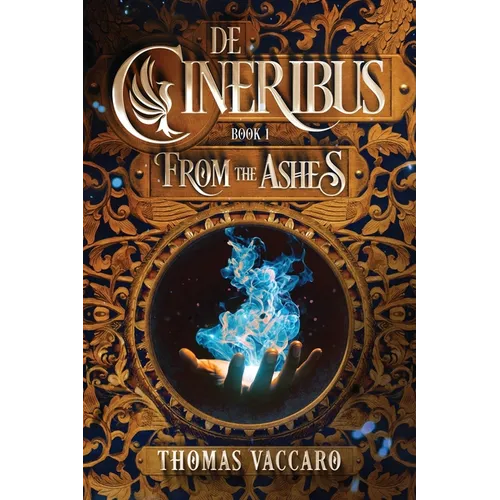 De Cineribus: From the Ashes - Paperback