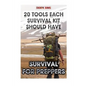 Survival For Preppers: 20 Tools Each Survival Kit Should Have.: (Survival Gear, Survivalist, Survival Tips, Preppers Survival Guide, Home Defense) - Paperback
