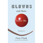 Clowns and Rats Scare Me - Paperback