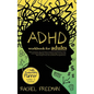 ADHD Workbook for Adults: Myths and Facts, Tips and Tools to Improve Concentration, Overcome Work Challenges, Improve relationships, Take Charge of Yo - Hardcover