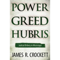 Power, Greed, and Hubris: Judicial Bribery in Mississippi - Hardcover