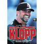 Football according to Klopp: His tactical evolution and training activities - Paperback