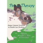 Pets in Therapy: Animal Assisted Activities in Health Care Facilities - Paperback