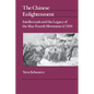 The Chinese Enlightenment: Intellectuals and the Legacy of the May Fourth Movement of 1919 Volume 27 - Paperback