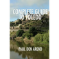 Complete Guide to Toledo - Paperback