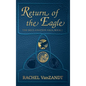 Return of the Eagle - Hardcover