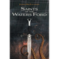 Saints of the Waters Ford - Paperback