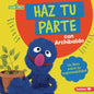 Haz Tu Parte Con Archibaldo (Do Your Part with Grover): Un Libro Sobre La Responsabilidad (a Book about Responsibility) - Library Binding