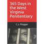 365 Days in the West Virginia Penitentiary - Paperback