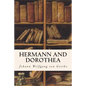 Hermann and Dorothea - Paperback