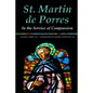 St. Martin de Porres: In the Service of Compassion - Paperback