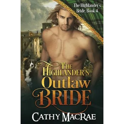 The Highlander's Outlaw Bride - Paperback