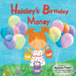 Haisley's Birthday Money: A Children's Rhyming Story About Saving, Spending, and Giving - Paperback