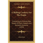 A Shilling Cookery for the People: Embracing an Entirely New System of Plain Cookery and Domestic Economy (1854) - Hardcover
