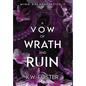 A Vow of Wrath and Ruin: A Fantasy Romance Novel - Hardcover