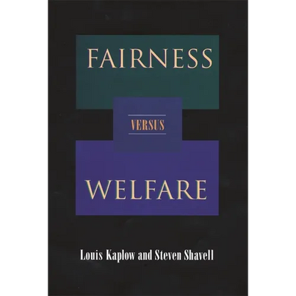 Fairness Versus Welfare - Paperback