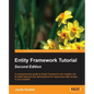 Entity Framework Tutorial Second Edition - Paperback
