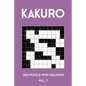 Kakuro 200 Puzzle With Solution Vol. 7: Cross Sums Puzzle Book, hard,10x10, 2 puzzles per page - Paperback