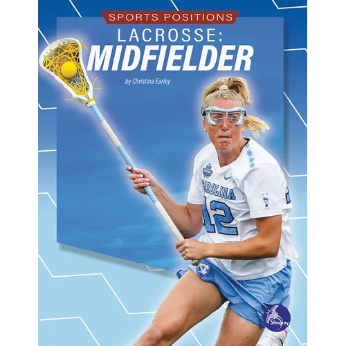 Lacrosse: Midfielder - Paperback