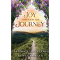 Joy Through the Journey - Hardcover