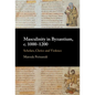 Masculinity in Byzantium, c. 1000-1200 - Hardcover