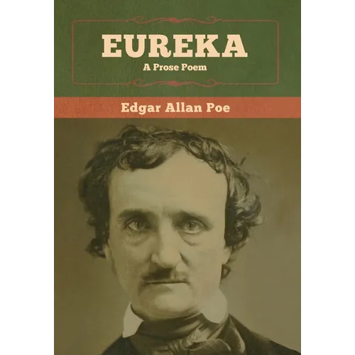 Eureka: A Prose Poem - Hardcover