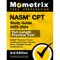 NASM CPT Study Guide 2023-2024 - NASM Personal Trainer Certification Exam Secrets Book, Full-Length Practice Test, Detailed Answer Explanations: [3rd - Paperback