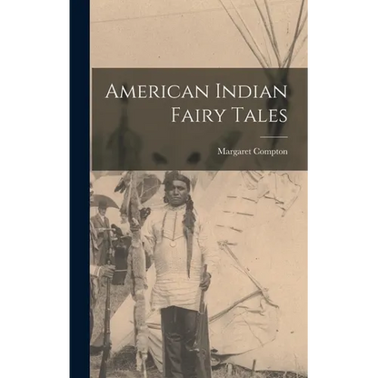 American Indian Fairy Tales - Hardcover
