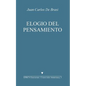 Elogio del Pensamiento: Seguido de Jacques Derrida, Un Pensador Monstruoso - Paperback