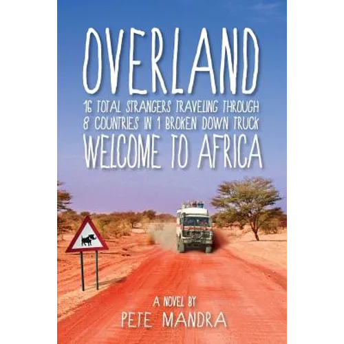 Overland: Welcome to Africa - Paperback