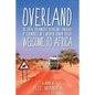 Overland: Welcome to Africa - Paperback