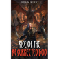 Rise of the Resurrected God - Paperback