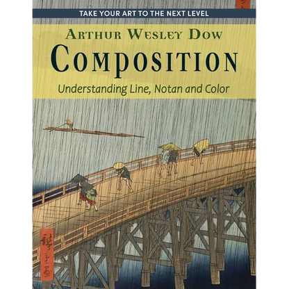 Composition: Understanding Line, Notan and Color (Dover Art Instruction) - Paperback