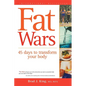 Fat Wars: 45 Days to Transform Your Body - Hardcover