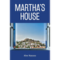 Martha's House - Paperback