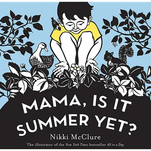 Mama, Is It Summer Yet?: A Board Book - Board Book