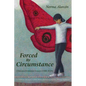 Forced by Circumstance: Chicana Feminist Essays (1981-2024) - Paperback